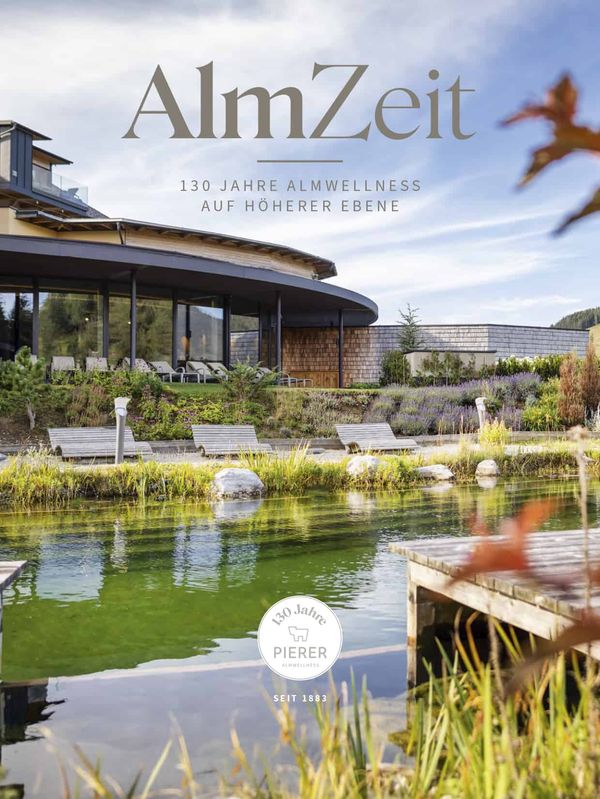 Pierer Almwellness Hotel Jubiläumsmagazin